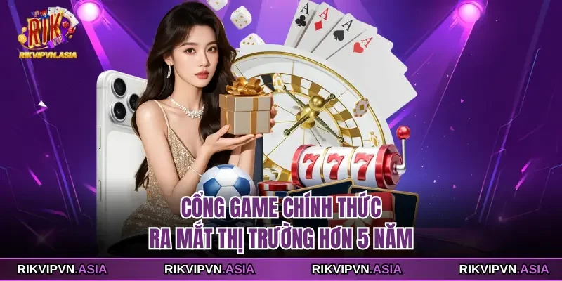 Cổng game RIKVIP chính thức ra mắt thị trường hơn 5 năm Cổng game RIKVIP chính thức ra mắt thị trường hơn 5 năm